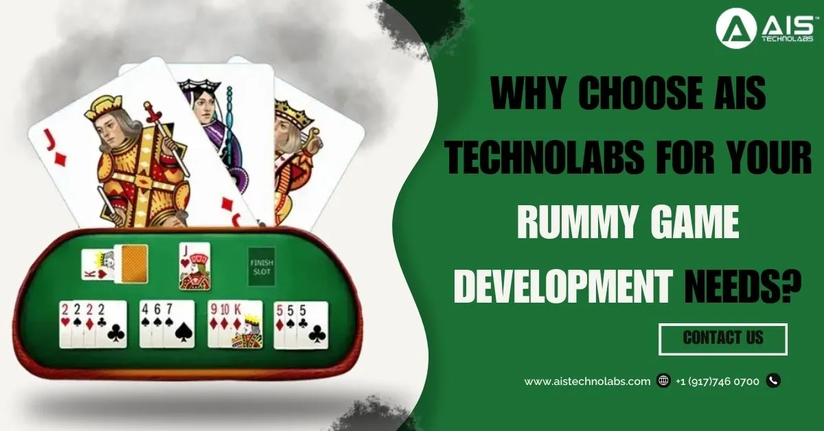 why choose ais technolabs for rummy development